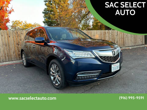 2016 Acura MDX for sale at SAC SELECT AUTO in Sacramento CA