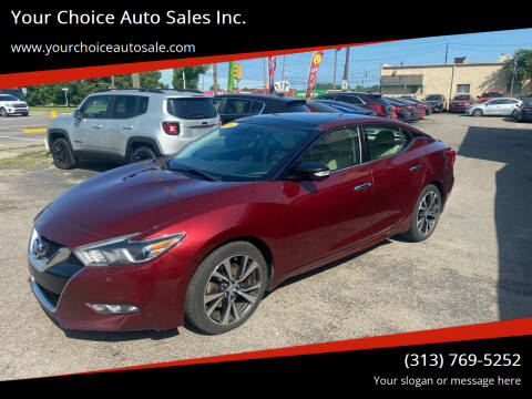 2016 Nissan Maxima for sale at Your Choice Auto Sales Inc. in Dearborn MI