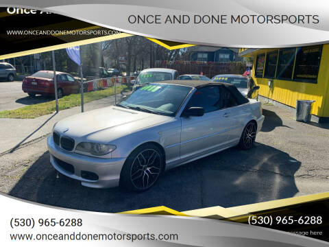 2006 BMW 3 Series for sale at Once and Done Motorsports in Chico CA