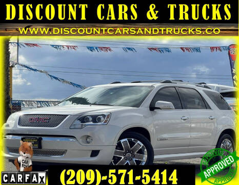 2012 GMC Acadia for sale at Discount Cars & Trucks in Modesto CA