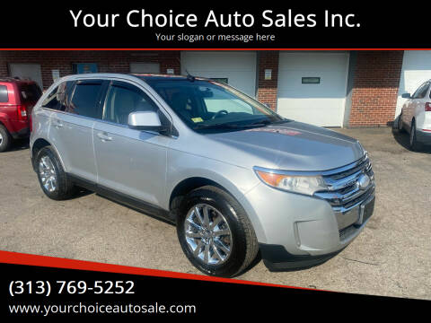 2011 Ford Edge for sale at Your Choice Auto Sales Inc. in Dearborn MI