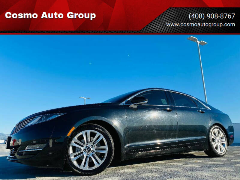 2014 Lincoln MKZ for sale at Cosmo Auto Group in San Jose CA