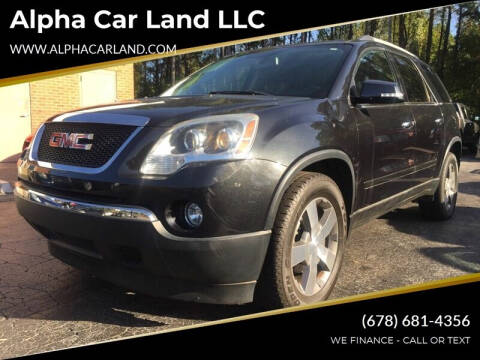 2012 GMC Acadia for sale at Alpha Car Land LLC in Snellville GA