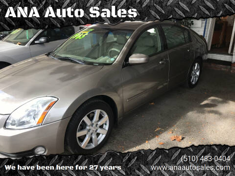 2005 Nissan Maxima for sale at ANA Auto Sales in San Leandro CA