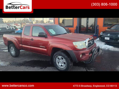 2005 Toyota Tacoma for sale at Better Cars in Englewood CO