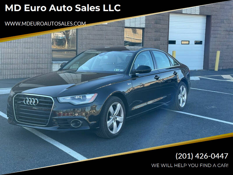 2012 Audi A6 for sale at MD Euro Auto Sales LLC in Hasbrouck Heights NJ