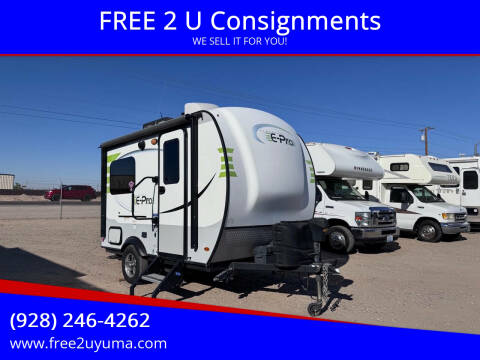 2018 Forest River E-Pro for sale at FREE 2 U Consignments in Yuma AZ