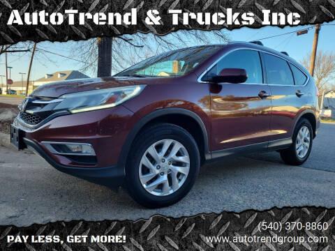 2015 Honda CR-V for sale at AutoTrend & Trucks Inc in Fredericksburg VA