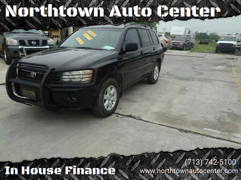 2003 Toyota Highlander for sale at Northtown Auto Center in Houston TX