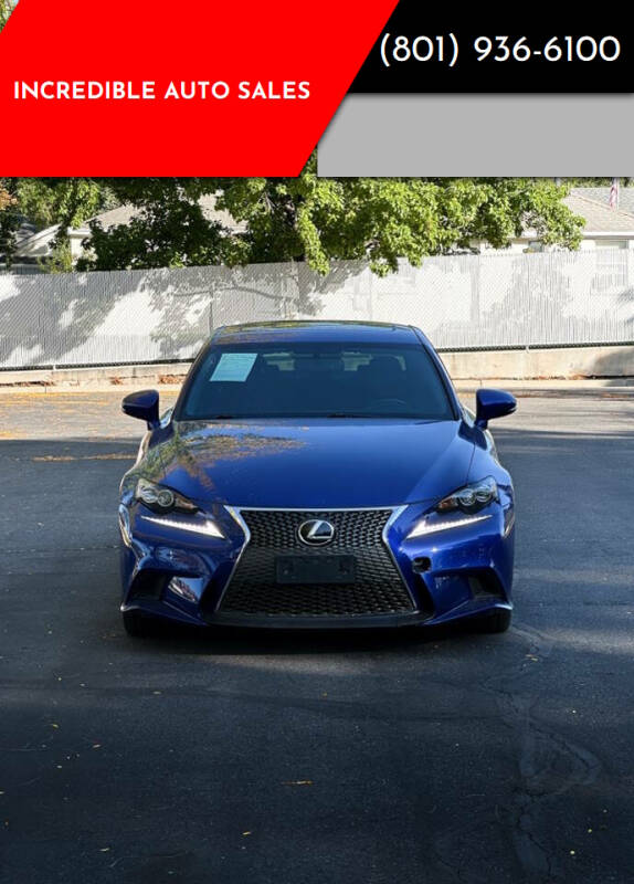 2016 Lexus IS 350 for sale at INCREDIBLE AUTO SALES in Bountiful UT