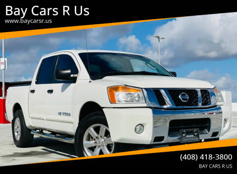 2011 Nissan Titan for sale at Bay Cars R Us in San Jose CA