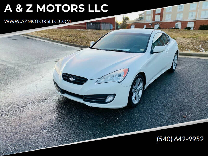 2010 Hyundai Genesis Coupe for sale at A & Z MOTORS LLC in Fredericksburg VA