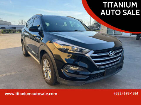 2017 Hyundai Tucson for sale at TITANIUM AUTO SALE in Houston TX