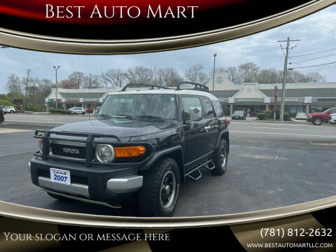 2007 Toyota FJ Cruiser for sale at Best Auto Mart in Weymouth MA