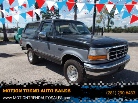 1995 Ford Bronco for sale at MOTION TREND AUTO SALES in Tomball TX