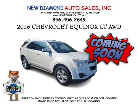 2015 Chevrolet Equinox for sale at New Diamond Auto Sales, INC in West Collingswood Heights NJ
