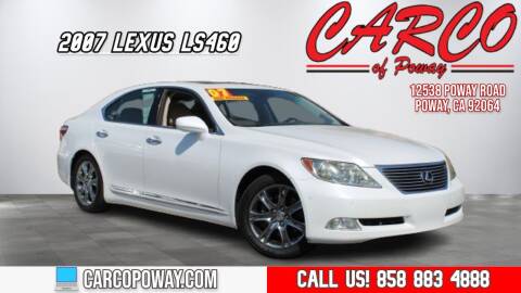 2007 Lexus LS 460 for sale at CARCO SALES & FINANCE - CARCO OF POWAY in Poway CA