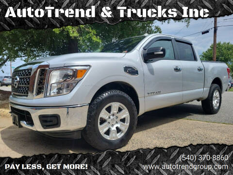 2017 Nissan Titan for sale at AutoTrend & Trucks Inc in Fredericksburg VA