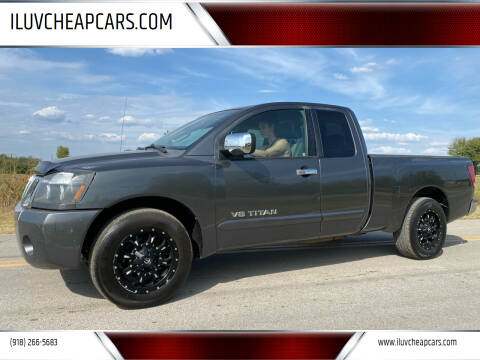 2007 Nissan Titan for sale at ILUVCHEAPCARS.COM in Tulsa OK