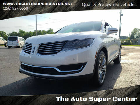 2016 Lincoln MKX for sale at The Auto Super Center in Centre AL