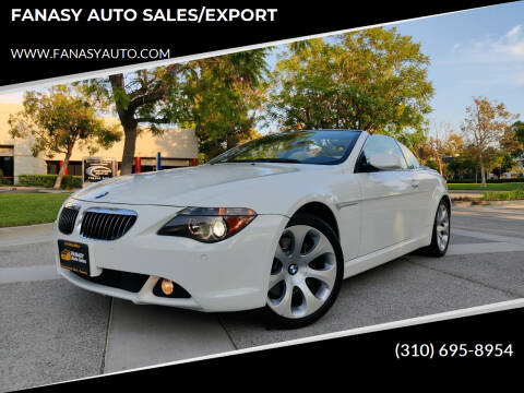 2006 BMW 6 Series for sale at FANASY AUTO SALES/EXPORT in Yorba Linda CA