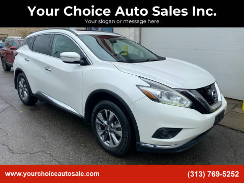 2015 Nissan Murano for sale at Your Choice Auto Sales Inc. in Dearborn MI