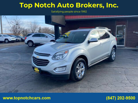 2016 Chevrolet Equinox for sale at Top Notch Auto Brokers, Inc. in McHenry IL