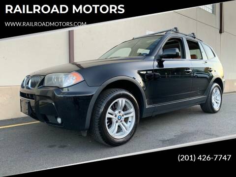 2006 BMW X3 for sale at RAILROAD MOTORS in Hasbrouck Heights NJ