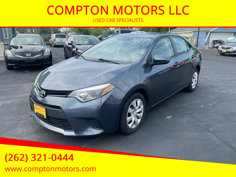 2014 Toyota Corolla for sale at COMPTON MOTORS LLC in Sturtevant WI