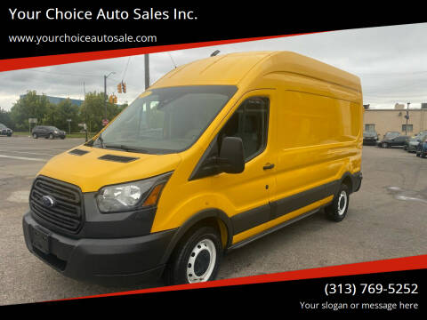 2017 Ford Transit for sale at Your Choice Auto Sales Inc. in Dearborn MI