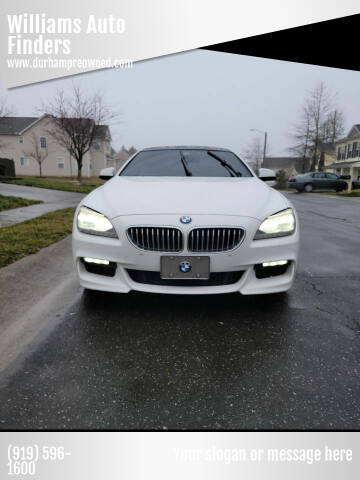 2013 BMW 6 Series for sale at Williams Auto Finders in Durham NC