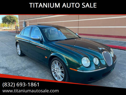 2008 Jaguar S-Type for sale at TITANIUM AUTO SALE in Houston TX