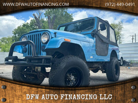 1981 Jeep CJ-7 for sale at Bad Credit Call Fadi in Dallas TX