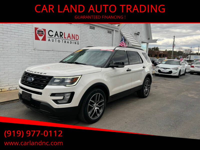 2016 Ford Explorer for sale at CAR LAND  AUTO TRADING in Raleigh NC