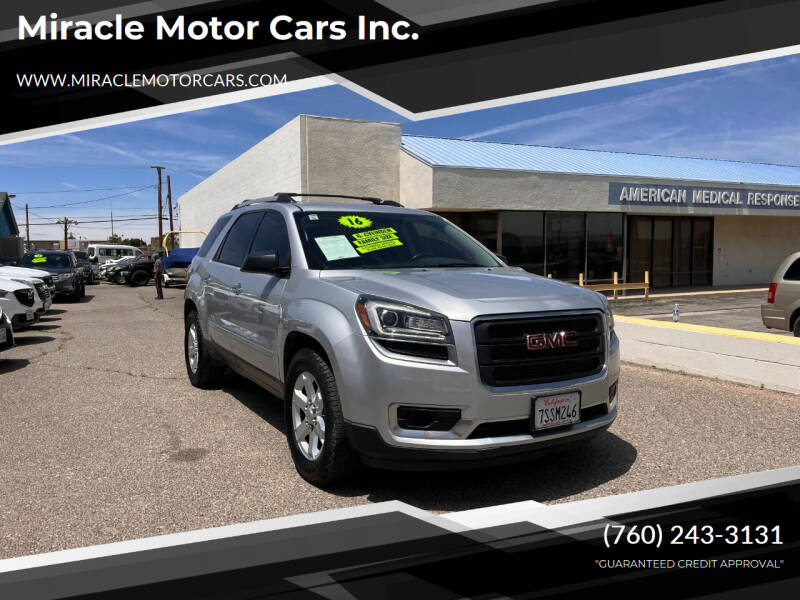 2016 GMC Acadia for sale at Miracle Motor Cars Inc. in Victorville CA