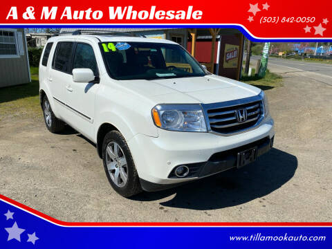 2014 Honda Pilot for sale at A & M Auto Wholesale in Tillamook OR