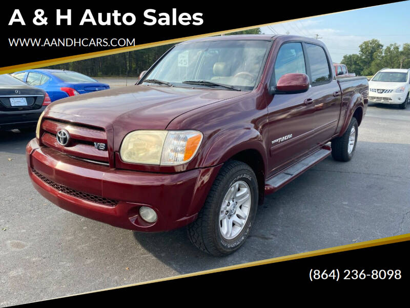 2005 Toyota Tundra for sale at A & H Auto Sales in Greenville SC