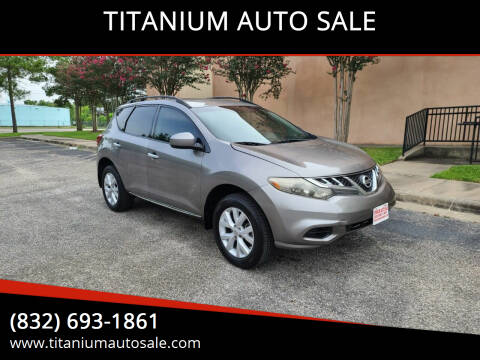 2011 Nissan Murano for sale at TITANIUM AUTO SALE in Houston TX