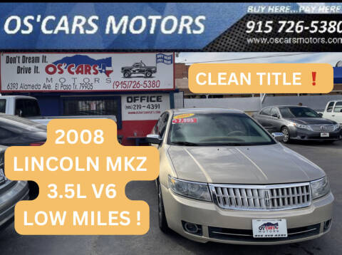 2008 Lincoln MKZ for sale at Os'Cars Motors in El Paso TX