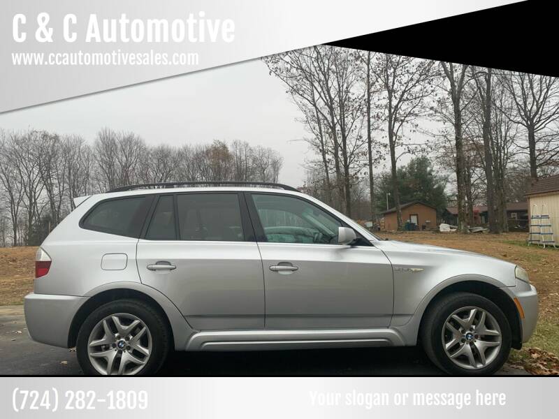 2007 BMW X3 for sale at C & C Automotive in Chicora PA