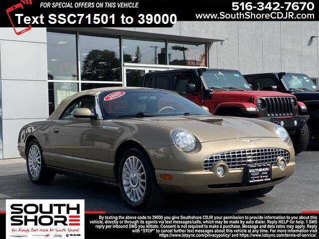 2005 Ford Thunderbird for sale at South Shore Chrysler Dodge Jeep Ram in Inwood NY