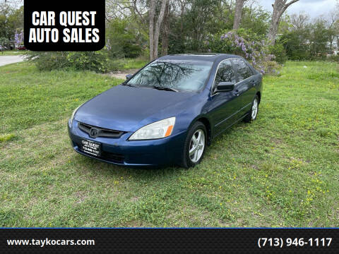 2004 Honda Accord for sale at CAR QUEST AUTO SALES in Houston TX