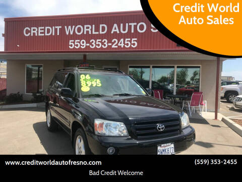 2006 Toyota Highlander for sale at Credit World Auto Sales in Fresno CA
