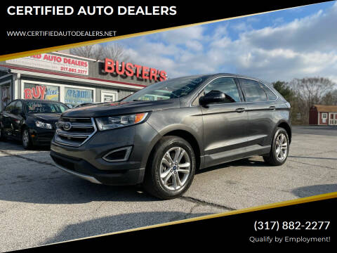 2016 Ford Edge for sale at CERTIFIED AUTO DEALERS in Greenwood IN