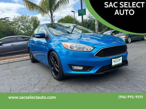 2016 Ford Focus for sale at SAC SELECT AUTO in Sacramento CA