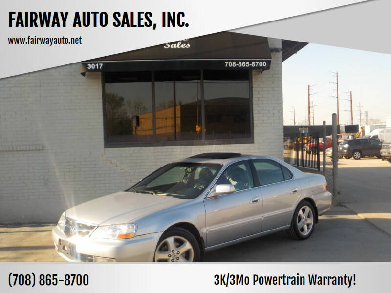 2003 Acura TL for sale at FAIRWAY AUTO SALES, INC. in Melrose Park IL