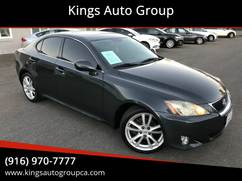 2006 Lexus IS 250 for sale at Kings Auto Group in Sacramento CA