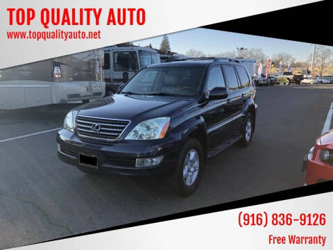 2004 Lexus GX 470 for sale at TOP QUALITY AUTO in Rancho Cordova CA