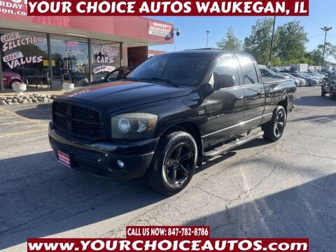 2007 Dodge Ram Pickup 1500 for sale at Your Choice Autos - Waukegan in Waukegan IL