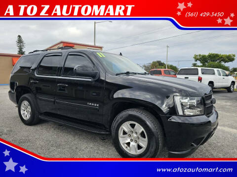 2011 Chevrolet Tahoe for sale at A TO Z  AUTOMART - A TO Z AUTOMART in West Palm Beach FL